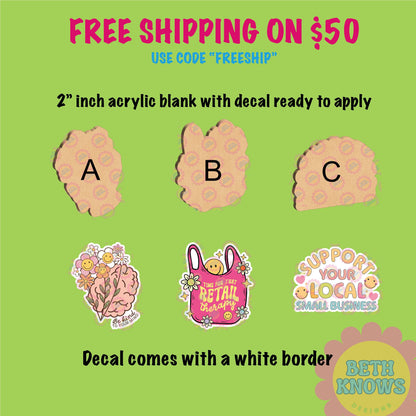 mental health, retail therapy, support small business acrylic blanks for badge reels