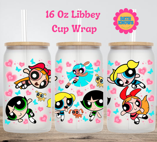 power puff girls 16 oz Libbey cup wrap only